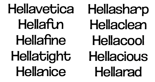 Hellafine names